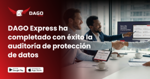 DAGO Express ha completado con éxito la auditoría de protección de datos